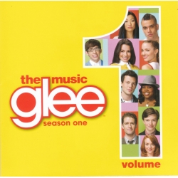  Glee Cast ‎– Glee: The Music, Volume 1 